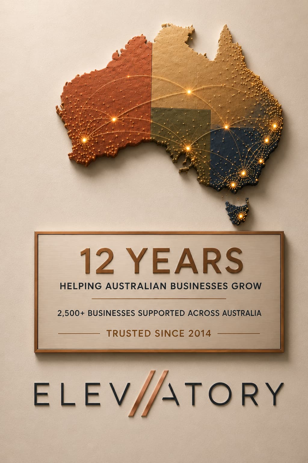 The Elevatory® signage with a bronze map of Australia marking 12 years helping Australian businesses grow